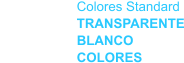 Colores Standard TRANSPARENTE BLANCO COLORES